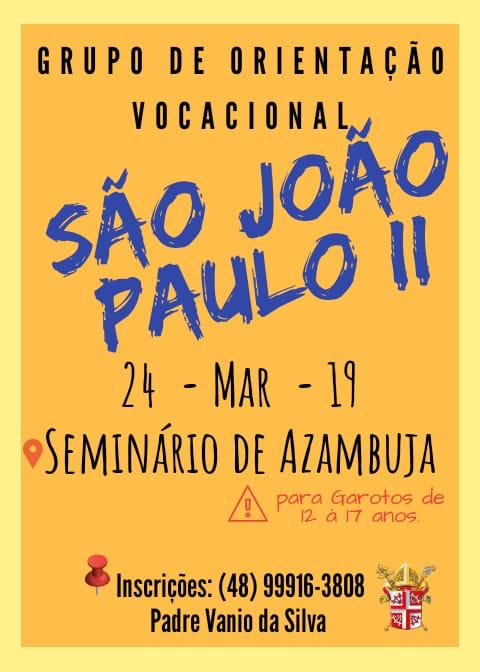 Grupo de Orientação Vocacional São João Paulo II acontece neste domingo