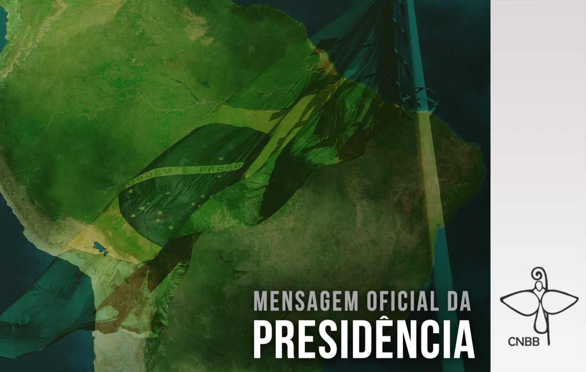 Presidente da CNBB divulga mensagem pelo Dia da Pátria