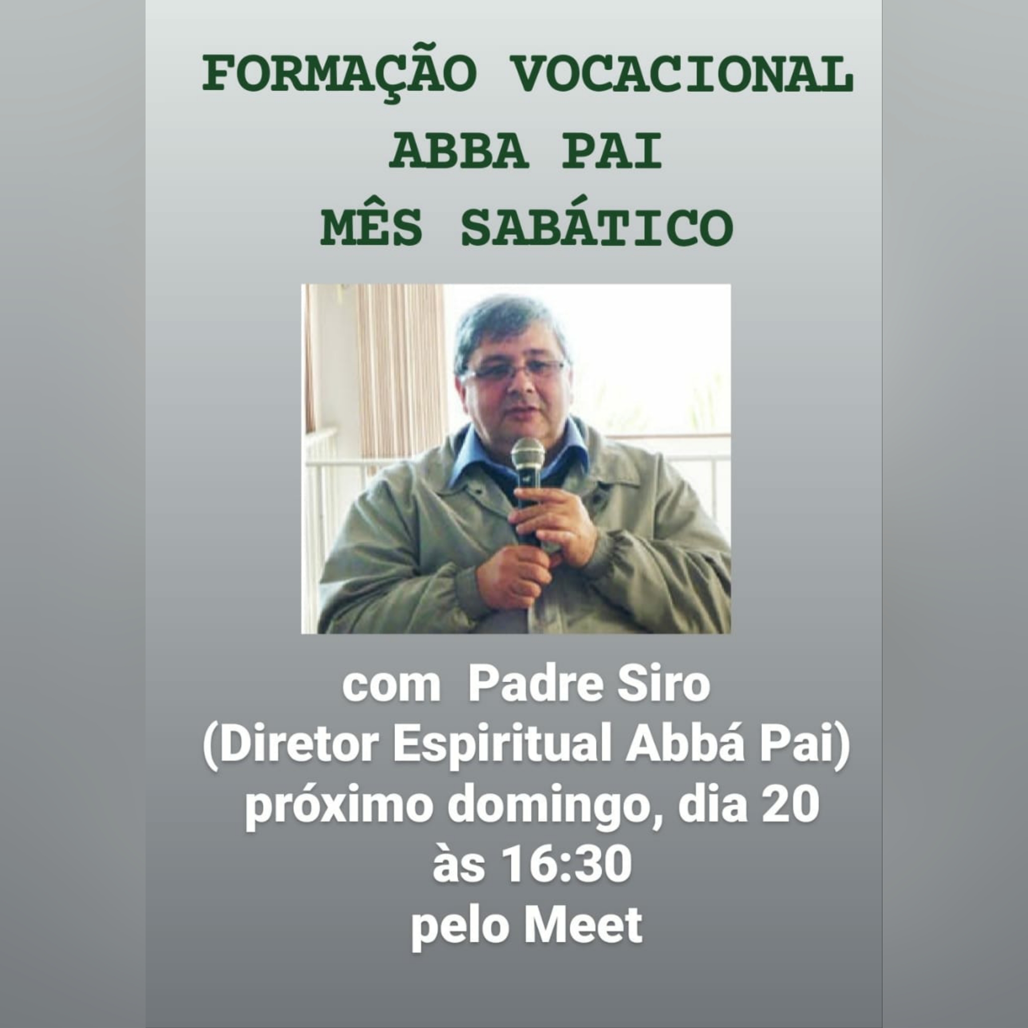 Formação Vocacional Abba, Pai mês sábatico