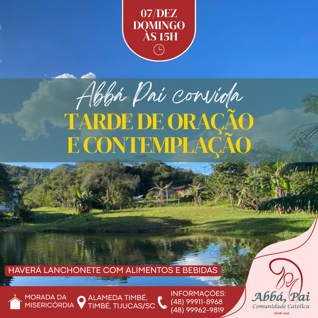 Abbá Pai convida para Tarde de Oração e Contemplação